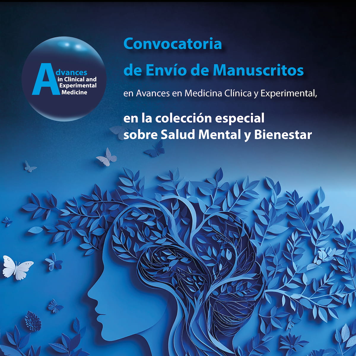 Call for manuscript submissions for 'Avances en Medicina Clínica y Experimental' Special Collection on Mental Health and Well-being. Features a blue-toned human profile with intricate leaf and butterfly designs, symbolizing personal growth and mental health. Text in Spanish. Suitable for academic, healthcare, and well-being-related content.